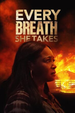 Every Breath She Takes (2023)