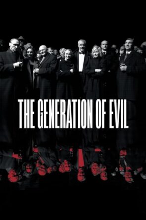 The Generation of Evil (2022)