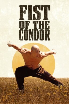 Fist of the Condor (2023)